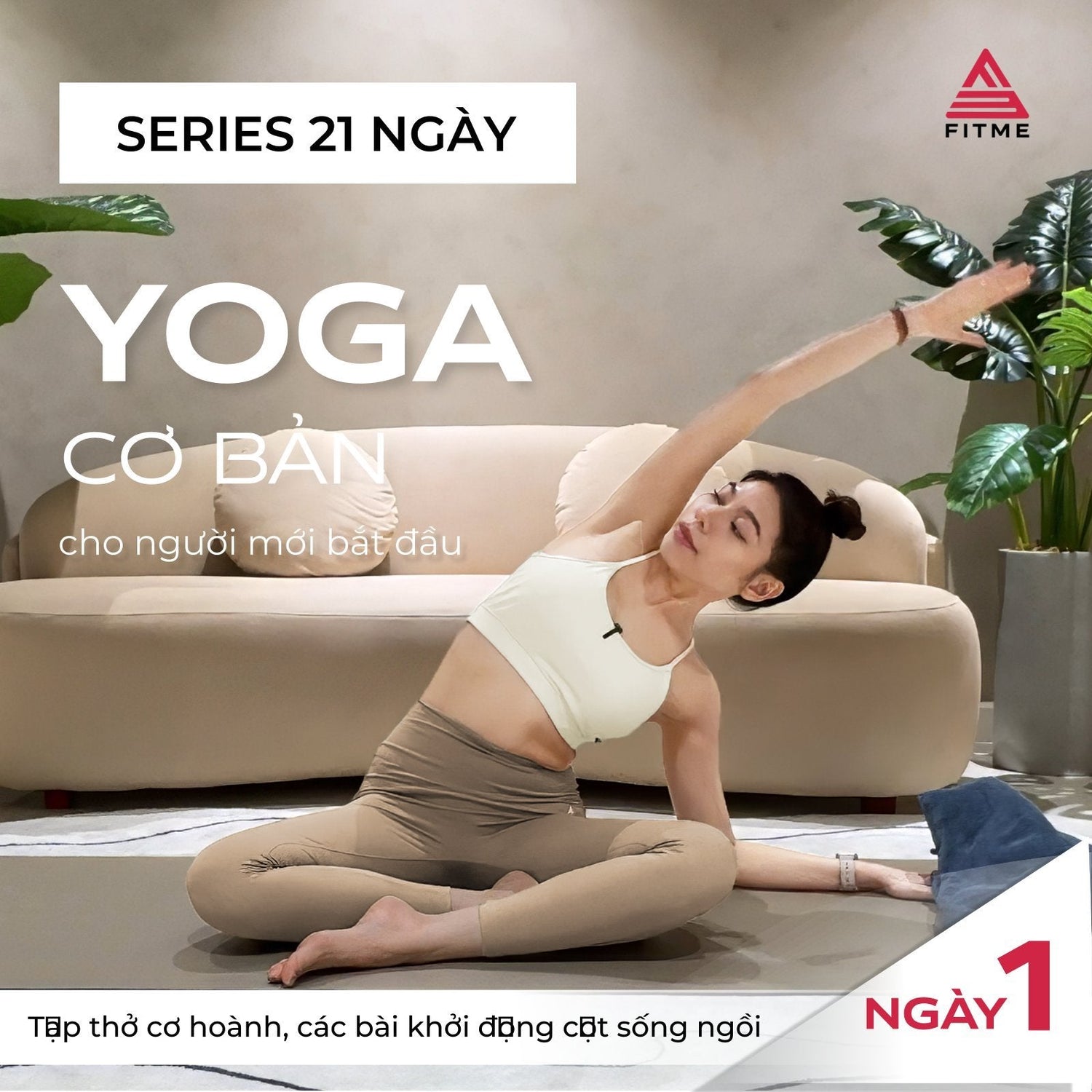 Yoga ngày 1 - tập thở cơ hoành và khởi động cột sống ngồi