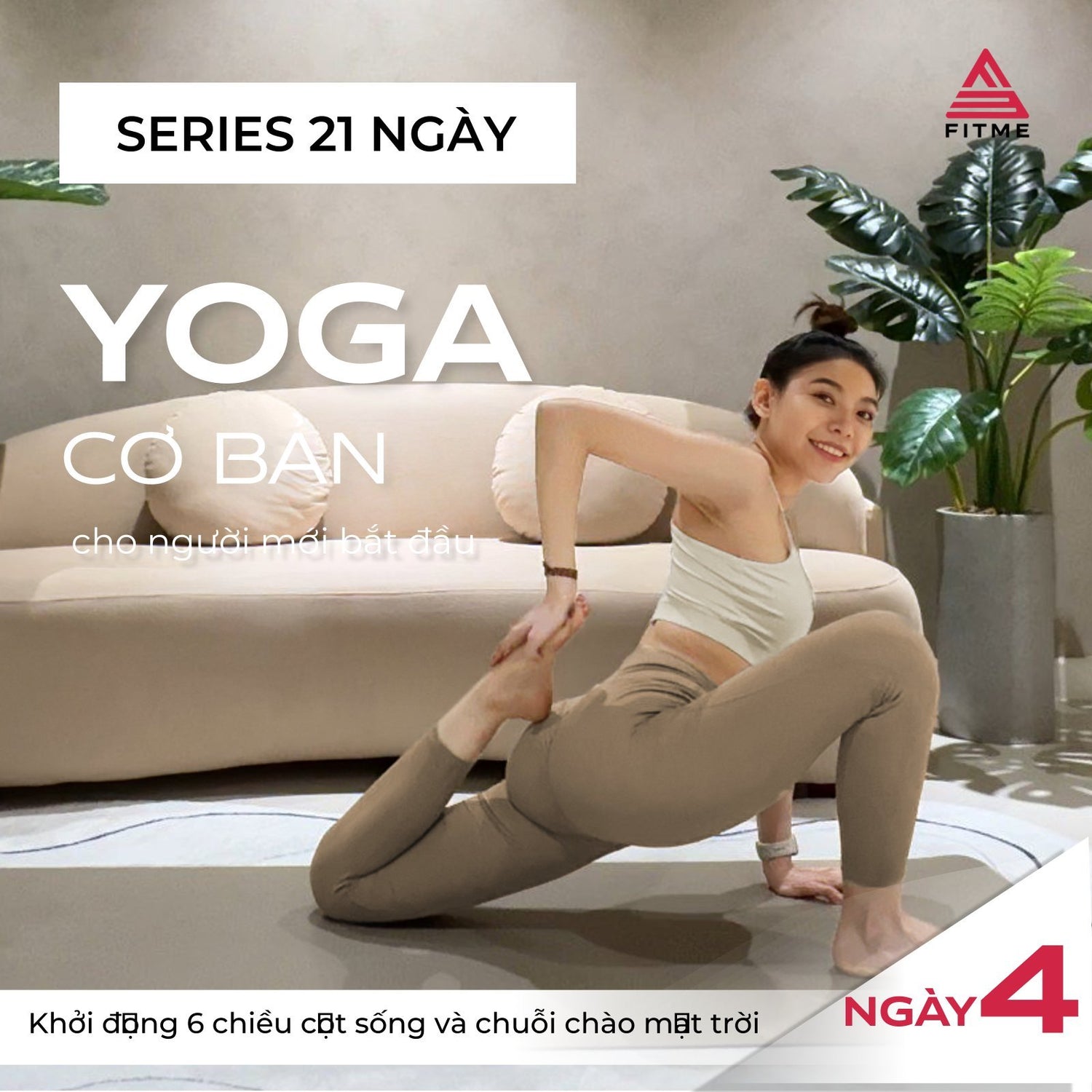 Ngày 4 - Khởi động 6 chiều cột sống và chuỗi chào mặt trời cơ bản nhất - Series 21 ngày yoga cơ bản